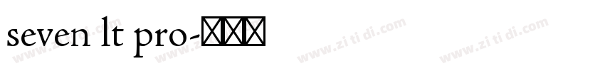 seven lt pro字体转换